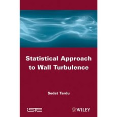Statistical Approach to Wall Turbulence Hardcover, Wiley-Iste