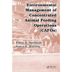 Environmental Management of Concentrated Animal Feeding Operations (CAFOS) Hardcover, CRC Press