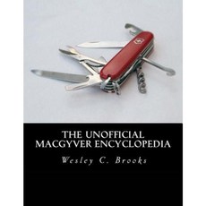 The Unofficial Macgyver Encyclopedia Paperback, Createspace Independent Publishing Platform