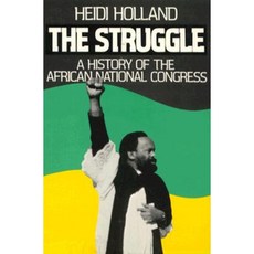 The Struggle a History of the African National Congress Paperback, George Braziller