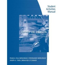 Student Activities Manual for Merlonghi/Merlonghi/Tursi/O'Connor's Oggi in Italia Paperback, Heinle