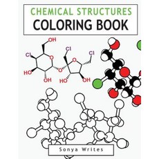 Chemical Structures Coloring Book Paperback, Createspace Independent Publishing Platform