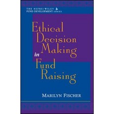 Ethical Decision Making in Fund Raising (Afp/ Fund Development Series) 精裝版, Wiley