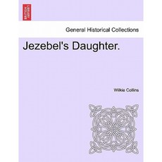 耶洗別的女兒。平裝, 大英圖書館，歷史印刷版