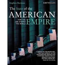The State of the American Empire: How the USA Shapes the World Paperback, Earthscan Publications