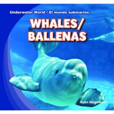 Whales / Ballenas Library Binding, Gareth Stevens Publishing