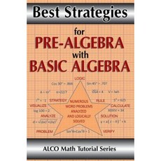 Best Strategies for Pre-Algebra with Basic Algebra Paperback, Dog Ear Publishing
