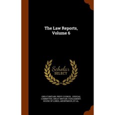 The Law Reports Volume 6 Hardcover, Arkose Press
