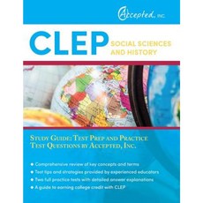 CLEP Social Sciences and History Study Guide: Test Prep and Practice Test Questions by Accepted Inc. Paperback, Accepted, Inc.
