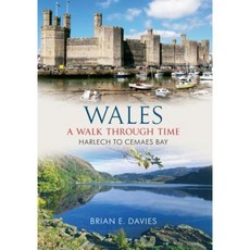 Wales a Walk Through Time - Harlech to Cemaes Bay Paperback, Amberley Publishing