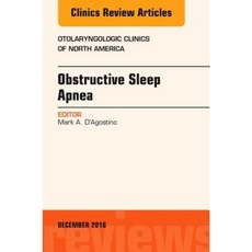 Obstructive Sleep Apnea an Issue of Otolaryngologic Clinics of North America Hardcover, Elsevier
