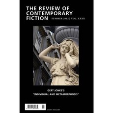 The Review of Contemporary Fiction Volume 32: Gert Jonke's "Individual and Metamorphosis" Paperback, Dalkey Archive Press