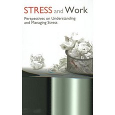 Stress and Work: Perspectives on Understanding and Managing Stress Paperback, Sage Publications Pvt. Ltd