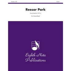 Reesor Park: Conductor Score & Parts Paperback, Alfred Music