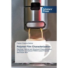 Polymer Film Characterization Paperback, Scholars' Press