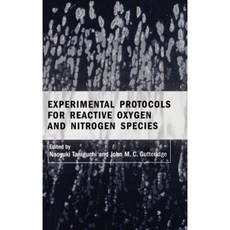 Experimental Protocols for Reactive Oxygen and Nitrogen Species Hardcover, OUP Oxford