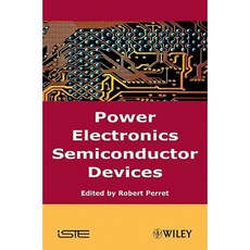 Power Electronics Semiconductor Devices 精裝版, Wiley-Iste