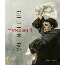 Martin Luther - Traces of His Life Hardcover, Schnell & Steiner