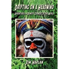 Drifting on a Headwind Paperback, Uncommon Adventures Press