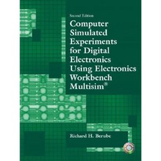 Computer Simulated Experiments for Digital Electronics Using Electronics Workbench Multisim Paperback, Pearson