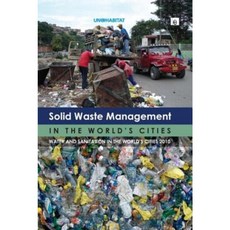 Solid Waste Management in the World's Cities: Water and Sanitation in the World's Cities 2010 Paperback, Earthscan Publications