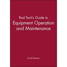 Rad Tech's Guide to Equipment Operation and Maintenance 平裝版, Wiley-Blackwell