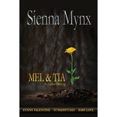 Mel and Tia: A Love Story (Anthology) Paperback, Divas Pen LLC