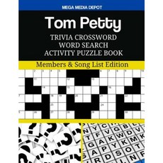 Tom Petty Trivia Crossword Word Search Activity Puzzle Book: Members & Song List Edition Paperback, Createspace Independent Publishing Platform