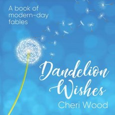 Dandelion Wishes Paperback, Bookbaby