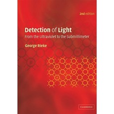 Detection of Light: From the Ultraviolet to the Submillimeter Paperback, Cambridge University Press