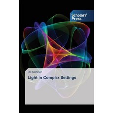 Light in Complex Settings Paperback, Scholars' Press