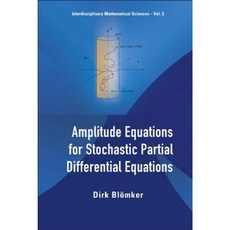 Amplitude Equations for Stochastic Partial Differential Equations Hardcover, World Scientific Publishing Company