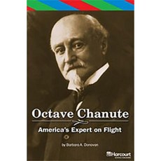 Storytown: Ell Reader Teacher's Guide Grade 6 Octave Chnute America's Expert on Flight Hardcover, Harcourt School Publishers