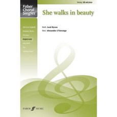 She Walks in Beauty: Sab Choral Octavo Paperback, Faber & Faber