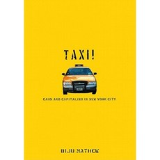 Taxi!: Cabs and Capitalism in New York City Hardcover, New Press