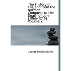 The History of England from the Norman Conquest to the Death of John (1066-1216) Volume 2 Paperback, BiblioLife