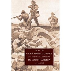 南非第一或擲彈兵近衛隊 1899-1902 年精裝, 海軍軍事出版社