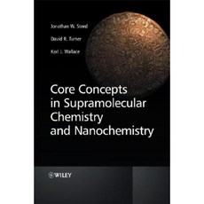 Core Concepts in Supramolecular Chemistry and Nanochemistry 平裝版, Wiley