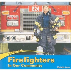 Firefighters in Our Community Paperback, PowerKids Press