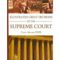 Illustrated Great Decisions of the Supreme Court 2nd Edition Hardcover, CQ Press