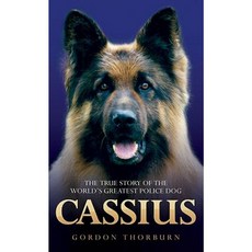 Cassius: The True Story of a Courageous Police Dog Paperback, Blake Publishing