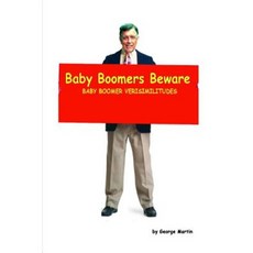 嬰兒潮世代當心：嬰兒潮世代 60 歲指南平裝本, 喬治馬丁