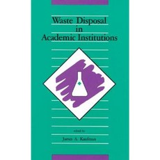 Waste Disposal in Academic Institutions Hardcover, CRC Press