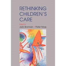 Re-Thinking Children's Care Paperback, Open University Press