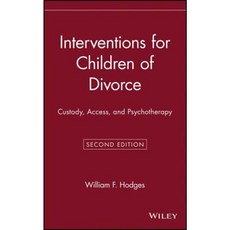 Interventions for Children of Divorce: Custody Access and Psychotherapy 精裝版, Wiley