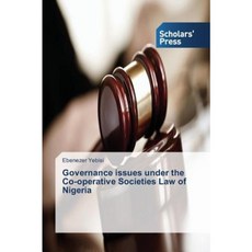 Governance Issues Under the Co-Operative Societies Law of Nigeria Paperback, Scholars' Press