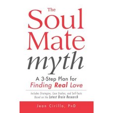 The Soul Mate Myth: A 3-Step Plan for Finding Real Love Hardcover, Adams Media Corporation