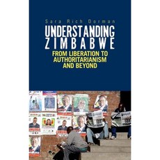 Understanding Zimbabwe: From Liberation to Authoritarianism Paperback, Oxford University Press, USA
