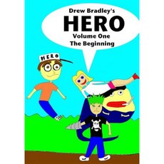 Hero: The Beginning: Full Color Paperback, Createspace Independent Publishing Platform