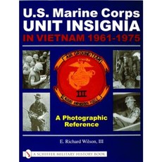 U.S. Marine Corps Unit Insignia in Vietnam 1961-1975: A Photographic Reference Paperback, Schiffer Publishing